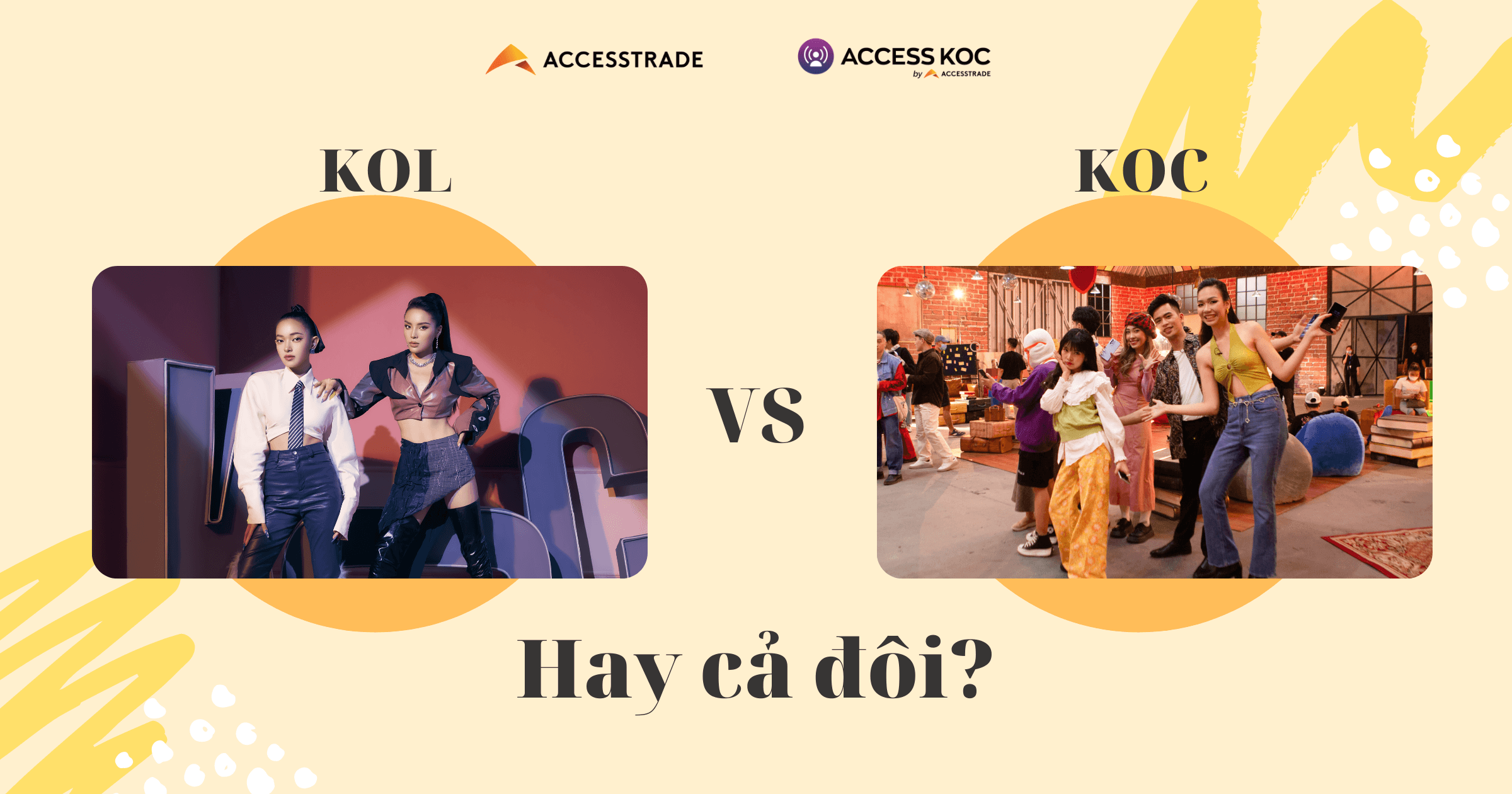 KOL&KOC: Công thức tăng trưởng mới cho doanh nghiệp