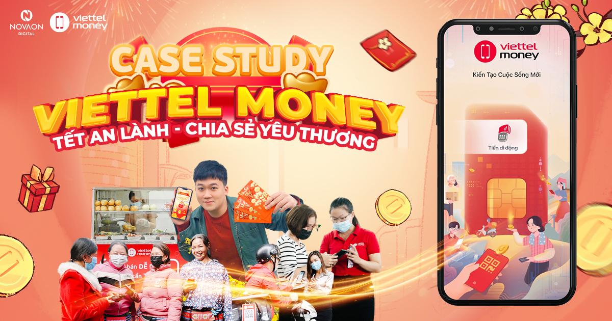Viettel Money Case Study: Tết An Lành - Chia Sẻ Yêu Thương