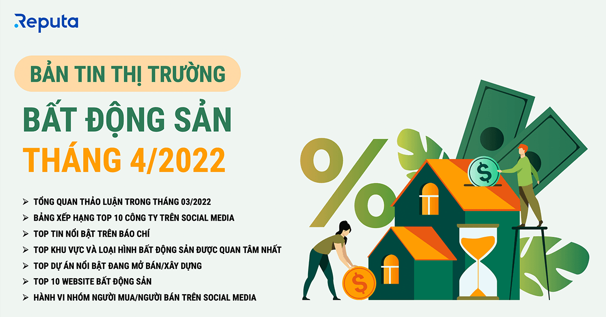 Bản tin thị trường Bất động sản Tháng 4/2022