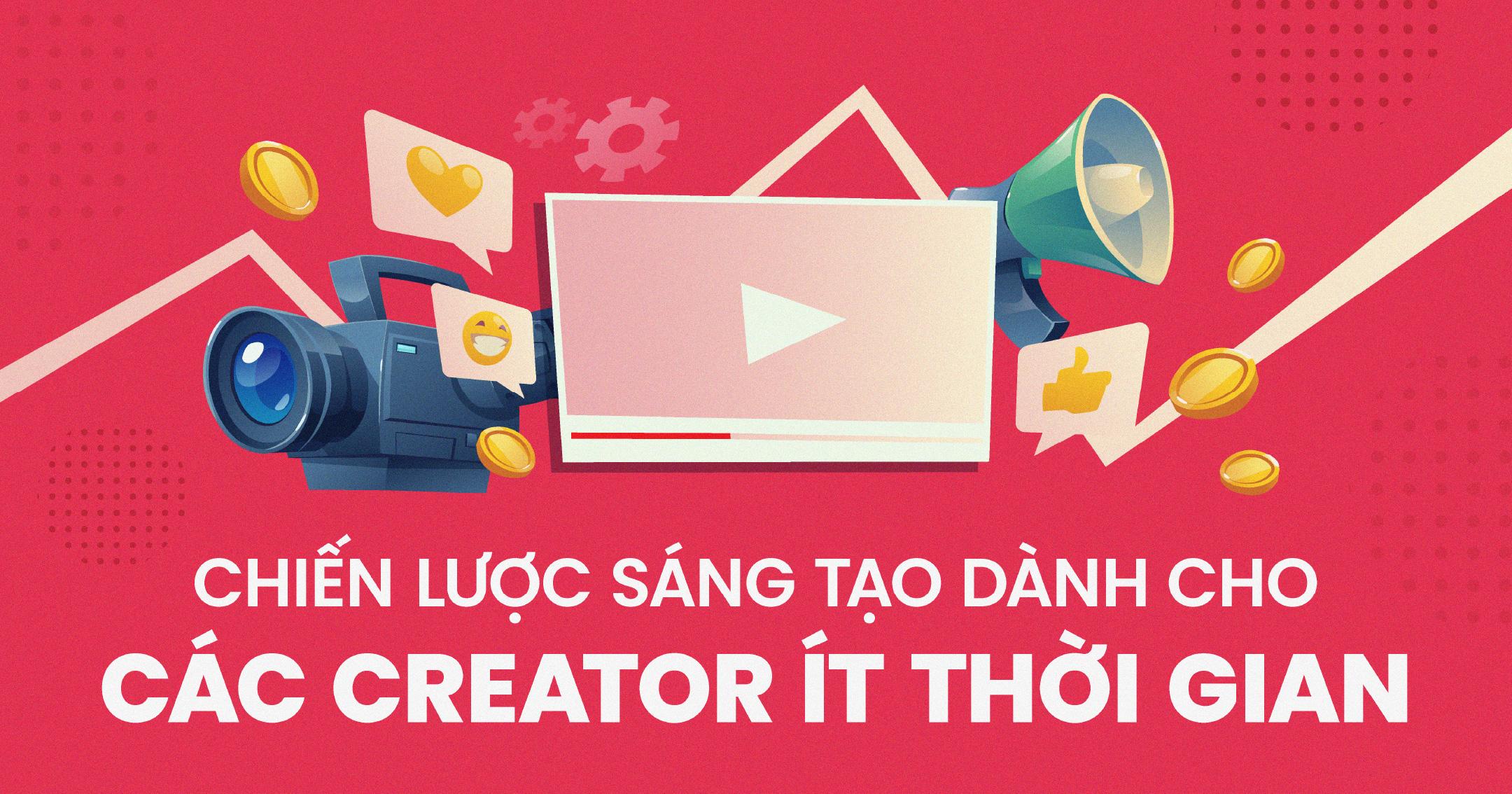 Thay vì làm các video dài, hãy biết cách “xào nấu” tạo ra nhiều video ngắn