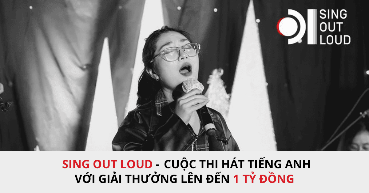 🔥 CUỘC THI HÁT TIẾNG ANH DÀNH RIÊNG CHO HỌC SINH THPT VỚI GIẢI THƯỞNG LÊN ĐẾN GẦN 1 TỶ ĐỒNG 🔥