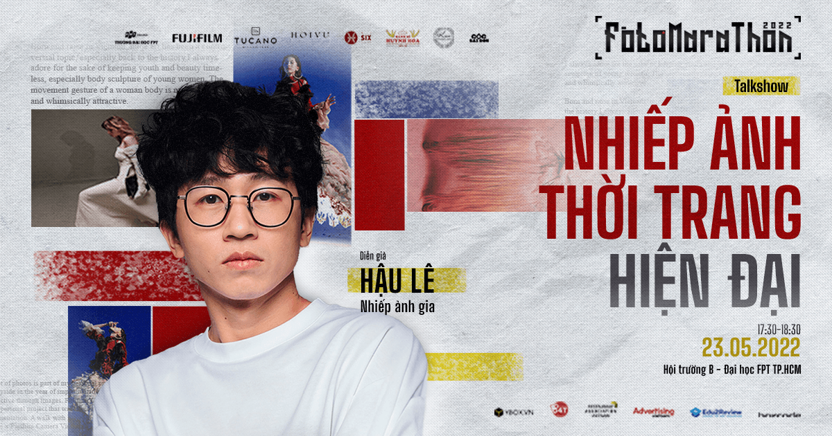 Fotomarathon 2022: Khám phá nghệ thuật nhiếp ảnh tại Talkshow “Nhiếp ảnh thời trang hiện đại”.