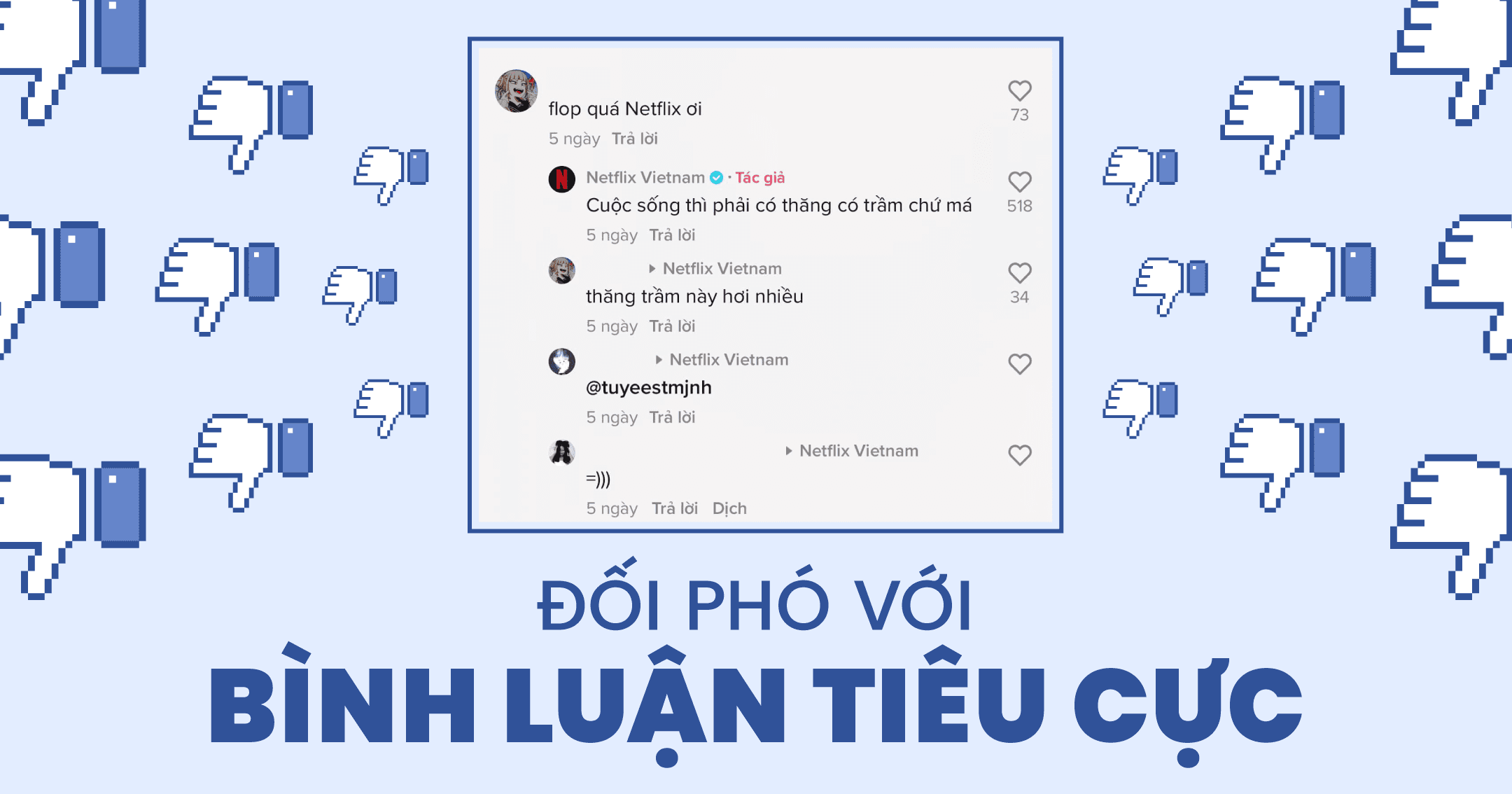 Đối diện với các bình luận tiêu cực: 6 cách “giải vây” cho thương hiệu