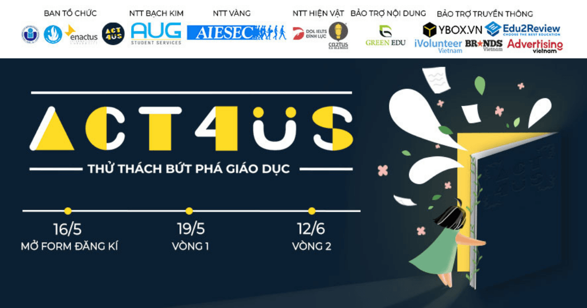 Cuộc thi Thử Thách Bứt Phá Giáo Dục ACT4US 2022: Chính thức mở đơn đăng ký
