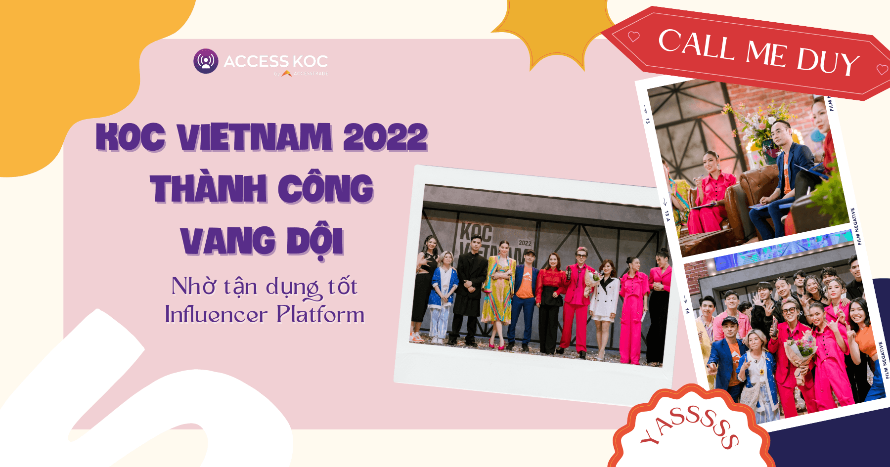 KOC VIETNAM tận dụng tốt Influencer Platform, khiến chương trình thành công rực rỡ