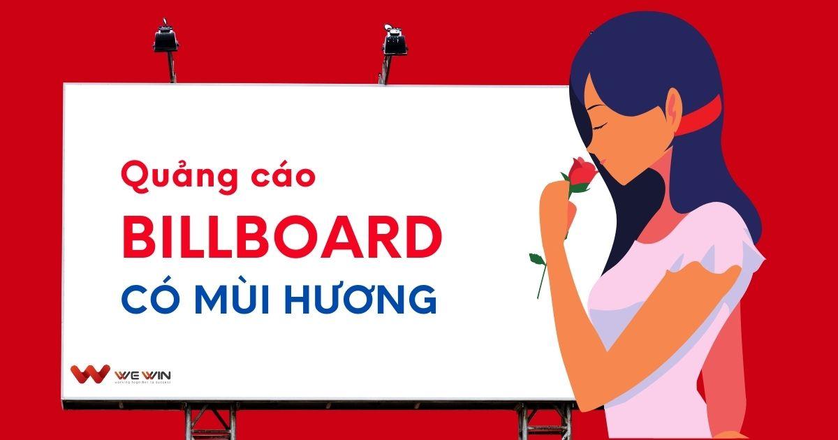 Quảng cáo Billboard có mùi hương siêu độc đáo