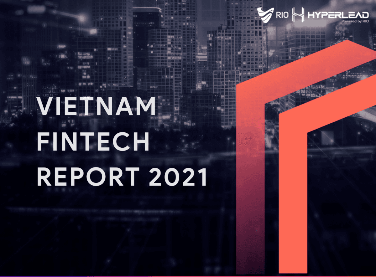 HyperLead - Báo cáo thị trường Fintech Việt Nam 2021
