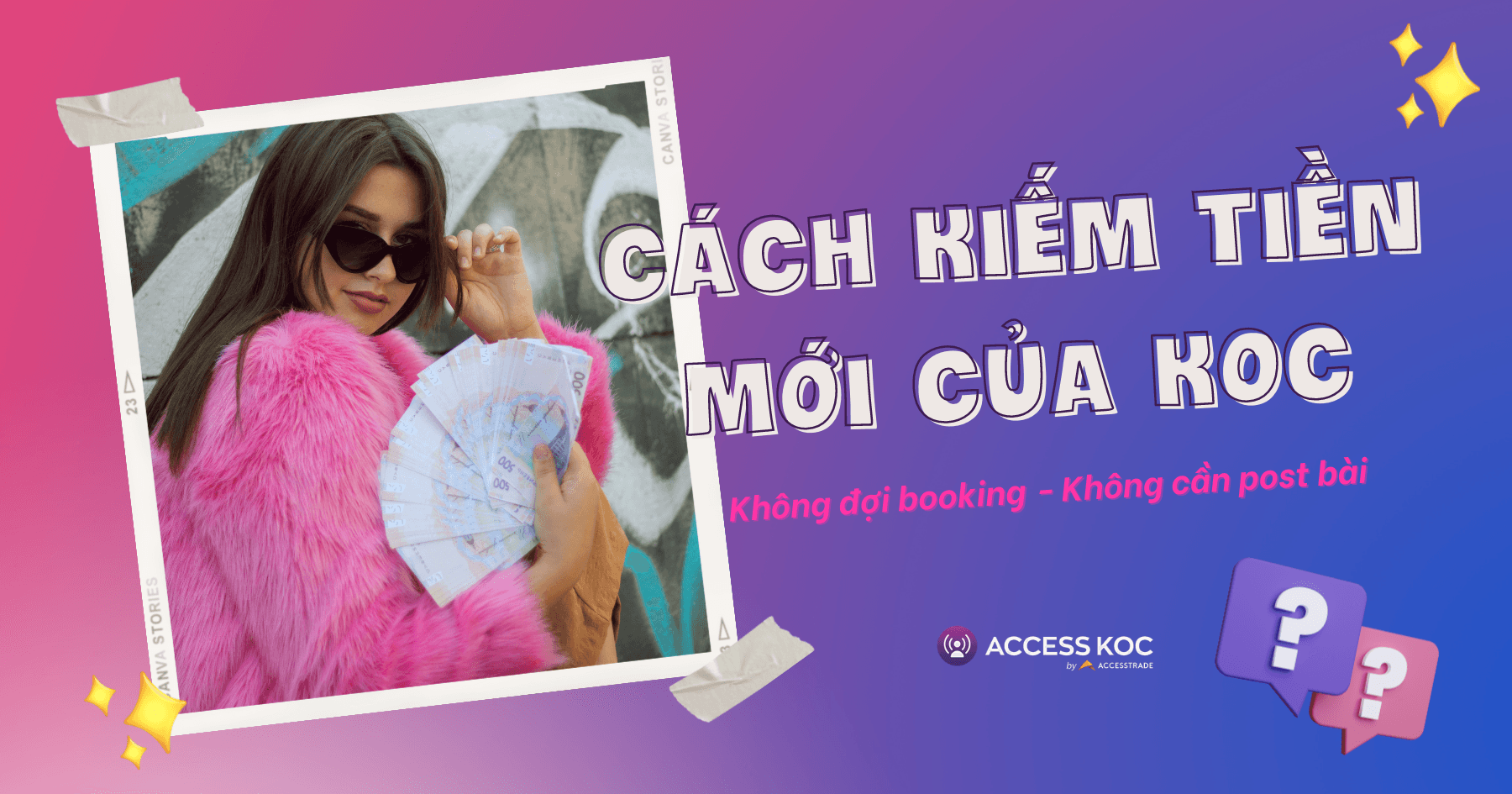 Không cần đợi booking, không cần post nội dung, đây là cách kiếm tiền mới của KOC