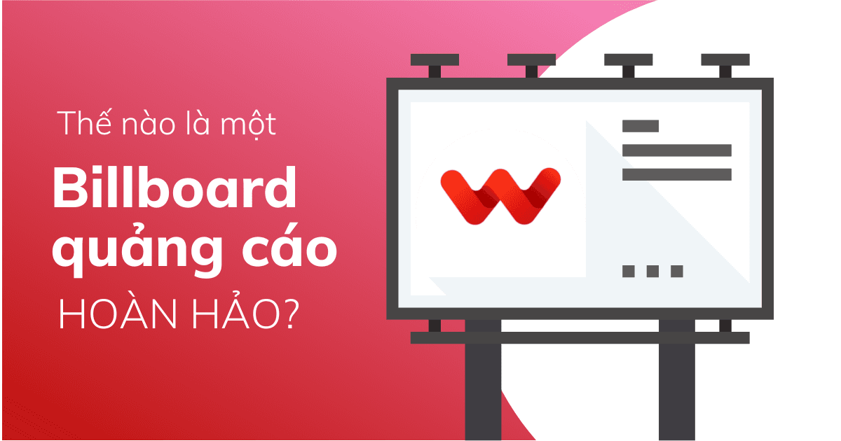 Thế nào là một quảng cáo Billboard hoàn hảo?