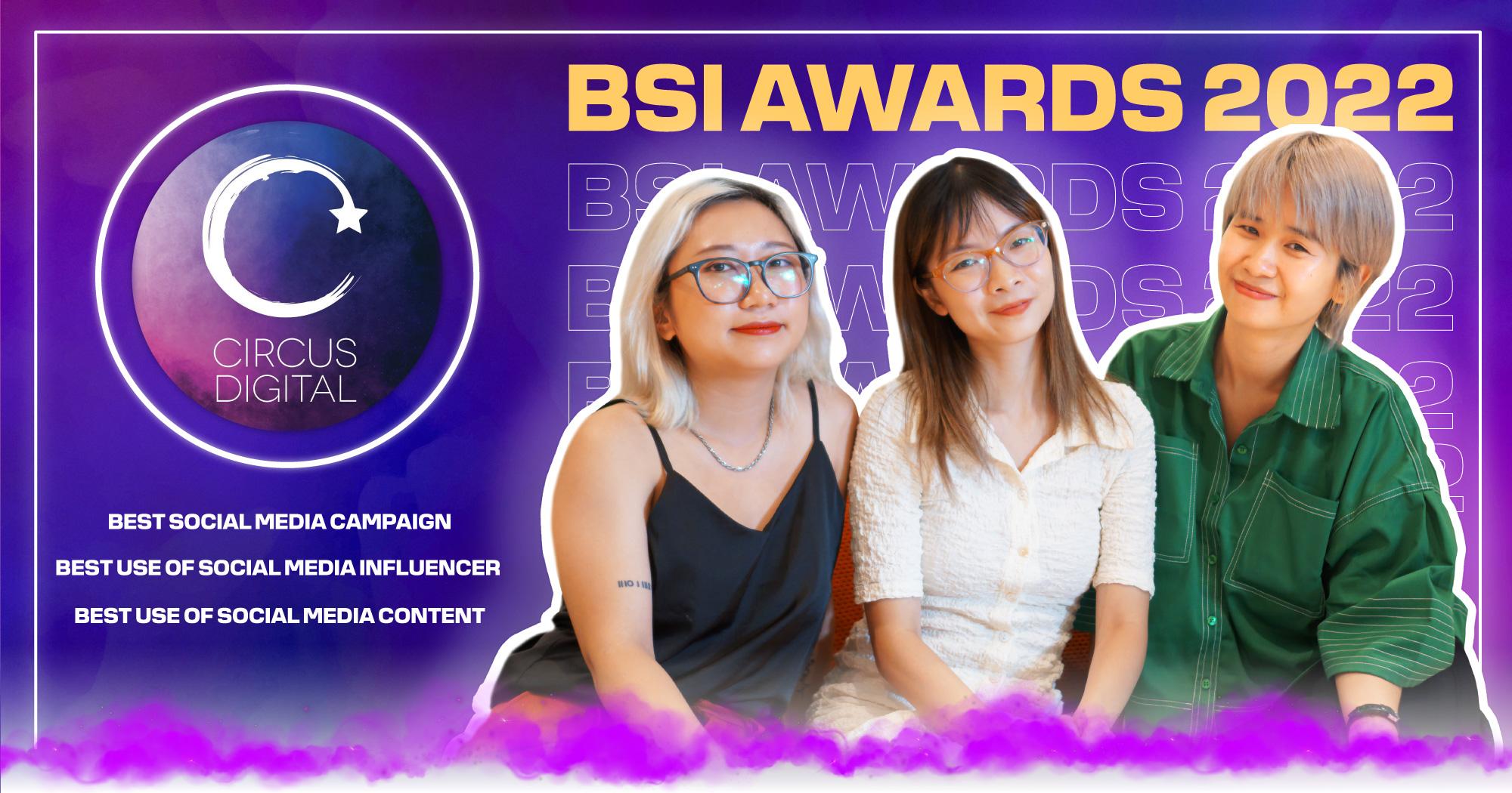 Circus đại phá BSI Awards 2022: Hé lộ 6 chân lý làm quảng cáo của "mấy bé lì"