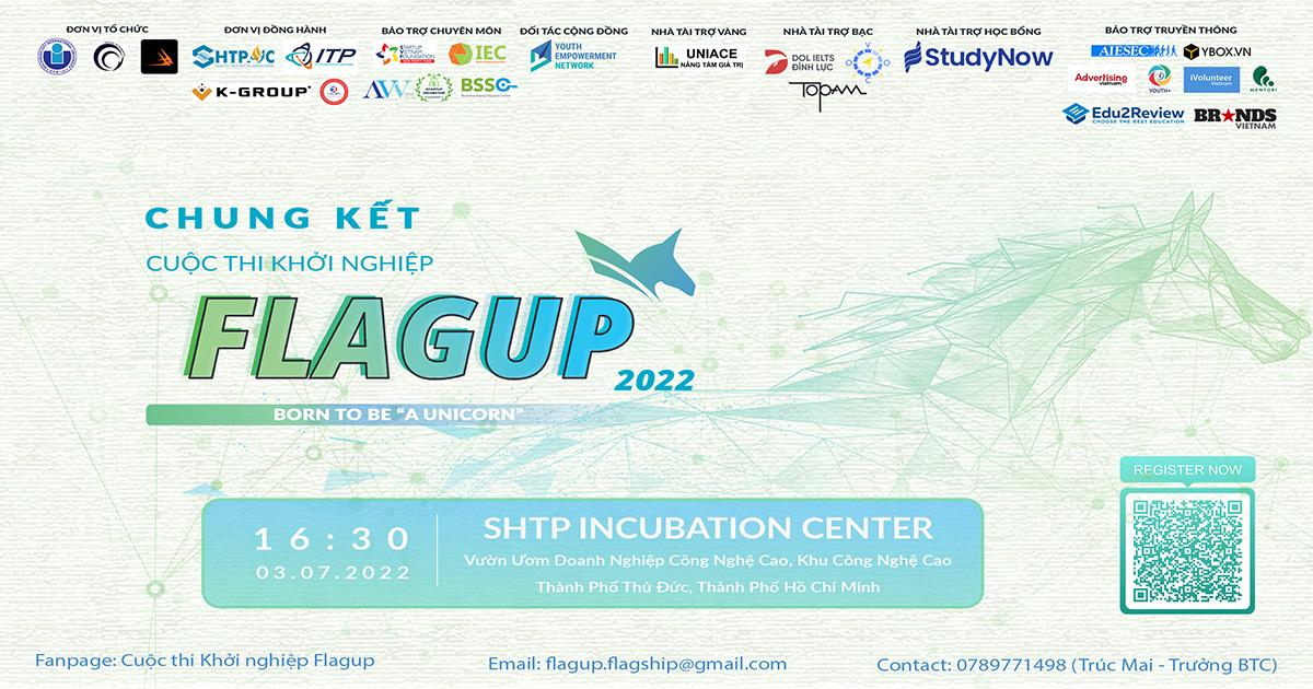 Gala Chung Kết Cuộc Thi Khởi Nghiệp FLAGUP 2022: Đừng Bỏ Lỡ !!!