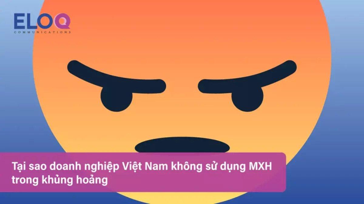 Tại sao các doanh nghiệp Việt Nam không sử dụng mạng xã hội trong khủng hoảng?