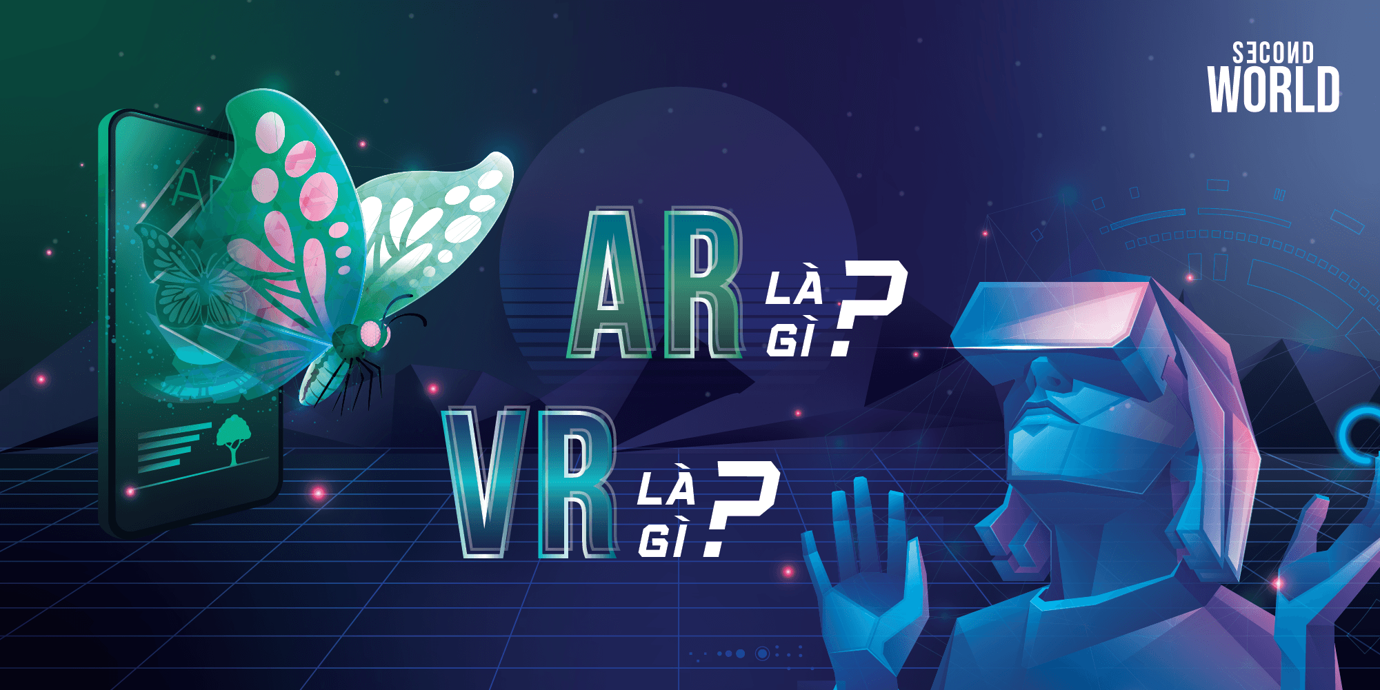 Công nghệ AR VR là gì?