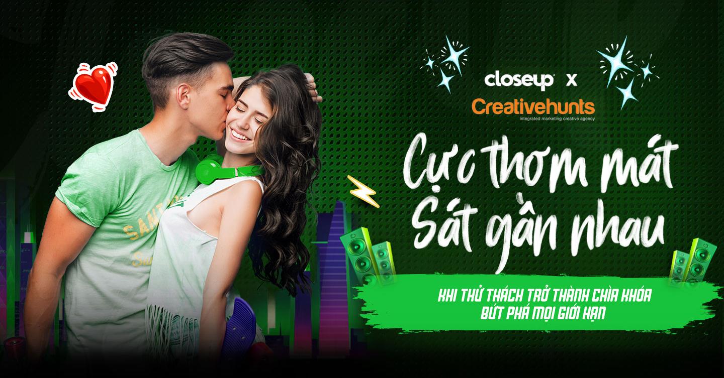 Creativehunts cùng Closeup “thả neo” khắp các mặt trận trong chiến dịch đồng hành với Street Dance Việt Nam   