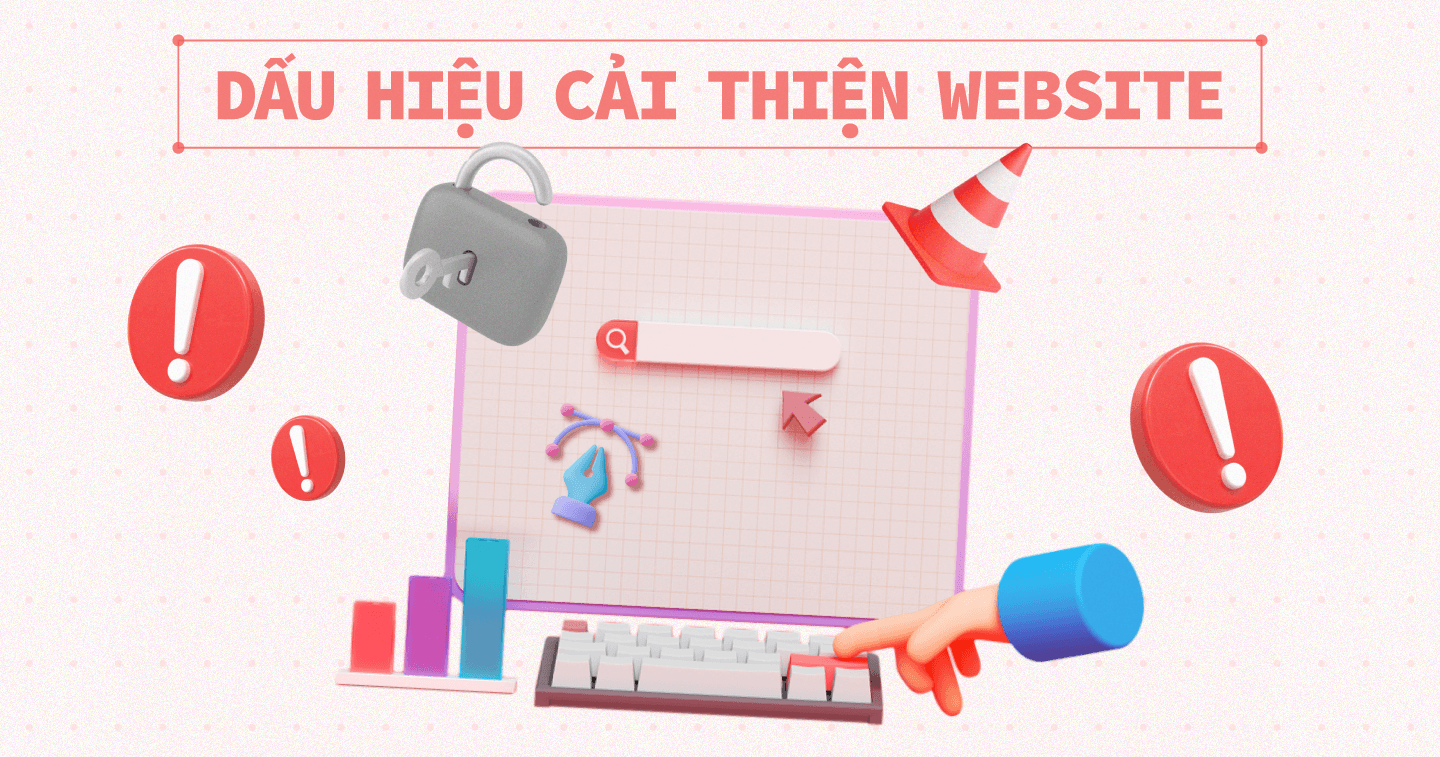 8 dấu hiệu cảnh báo thương hiệu cần cải tiến website