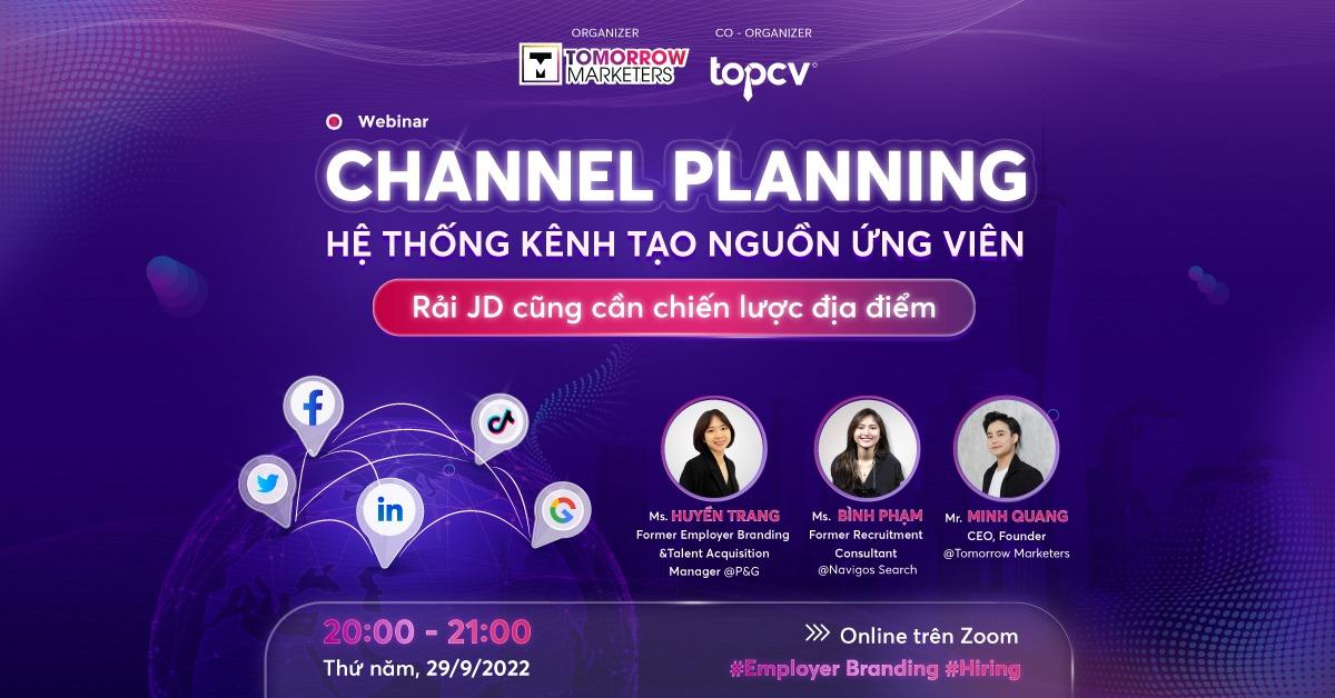 Webinar: “Channel Planning - Hệ thống kênh tạo nguồn ứng viên”