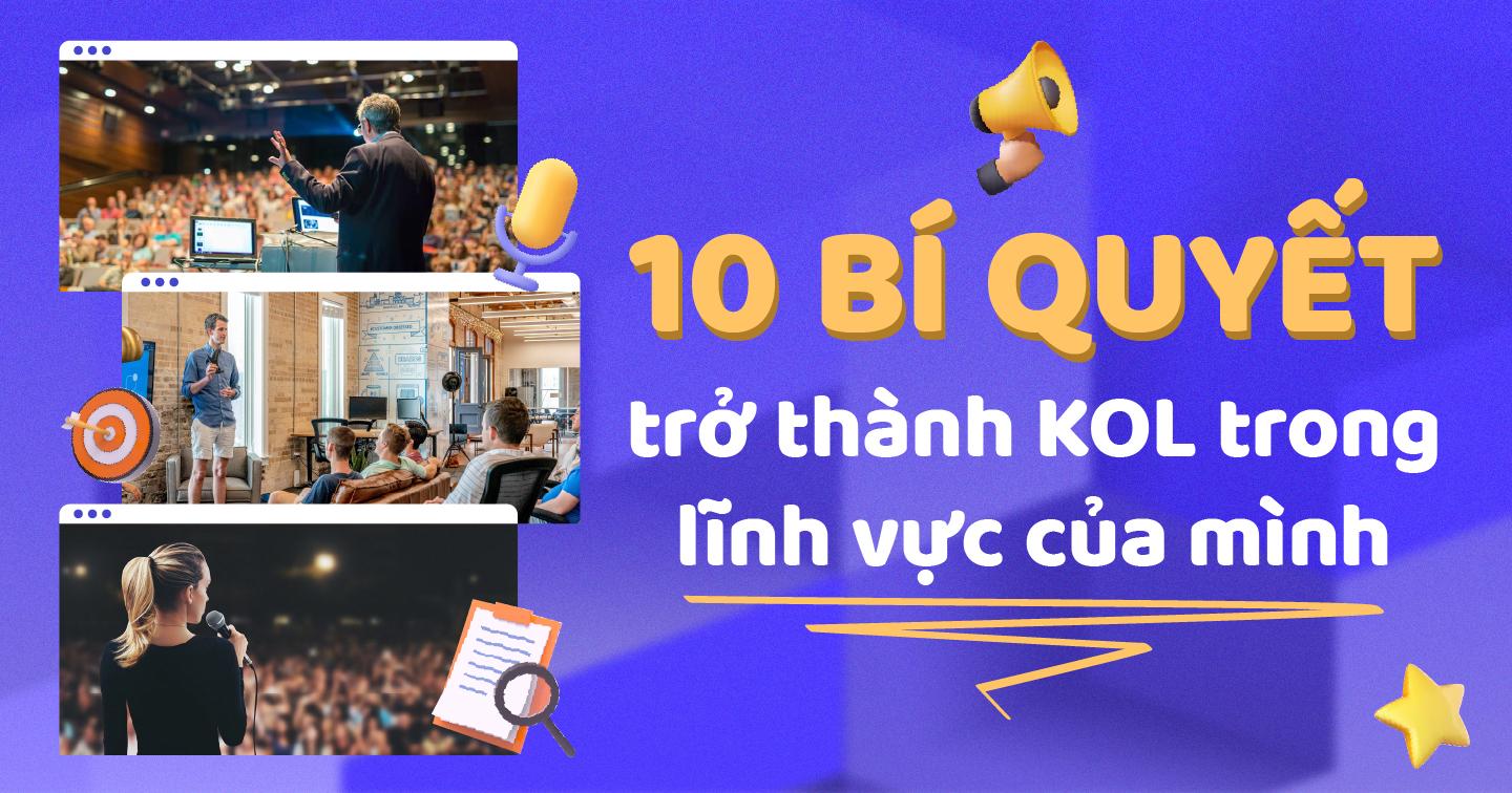 Hubspot: 10 bí quyết giúp các marketer trở thành KOL trong lĩnh vực của mình