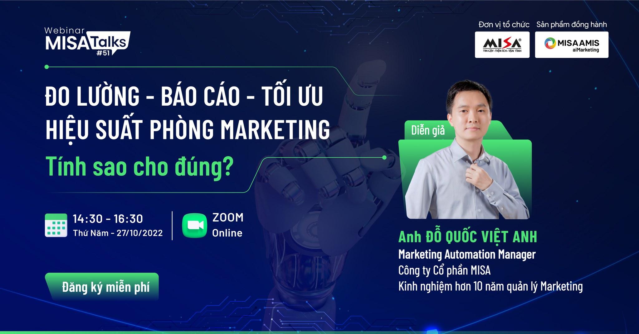 [WEBINAR] Đo lường - Báo cáo - Tối ưu Hiệu suất phòng Marketing: Tính sao cho đúng?