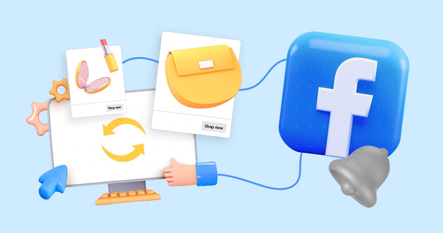 Làm sao khi quảng cáo Facebook không hiệu quả? 8 ý tưởng giúp marketer xây dựng quảng cáo trên Facebook thu hút nhiều khách hàng