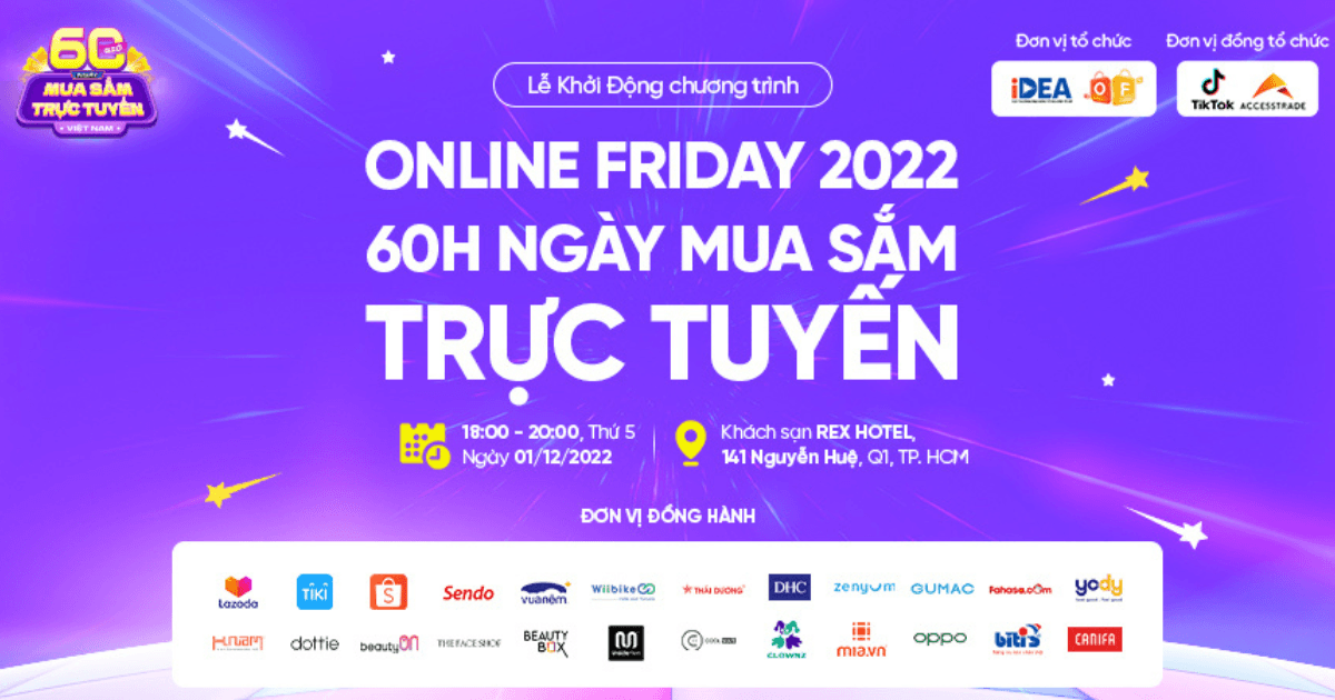 Khởi động chương trình Online Friday 2022 - 60H Ngày Mua Sắm Trực Tuyến 