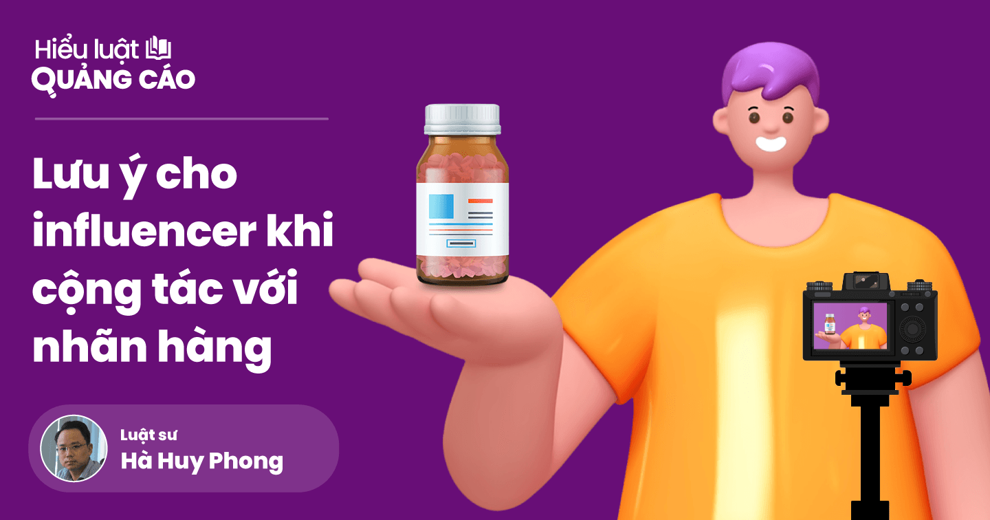 Lưu ý dành cho KOL và Influencer khi cộng tác với nhãn hàng để tránh vạ lây và tiếp tay cho việc thổi phồng công năng sản phẩm