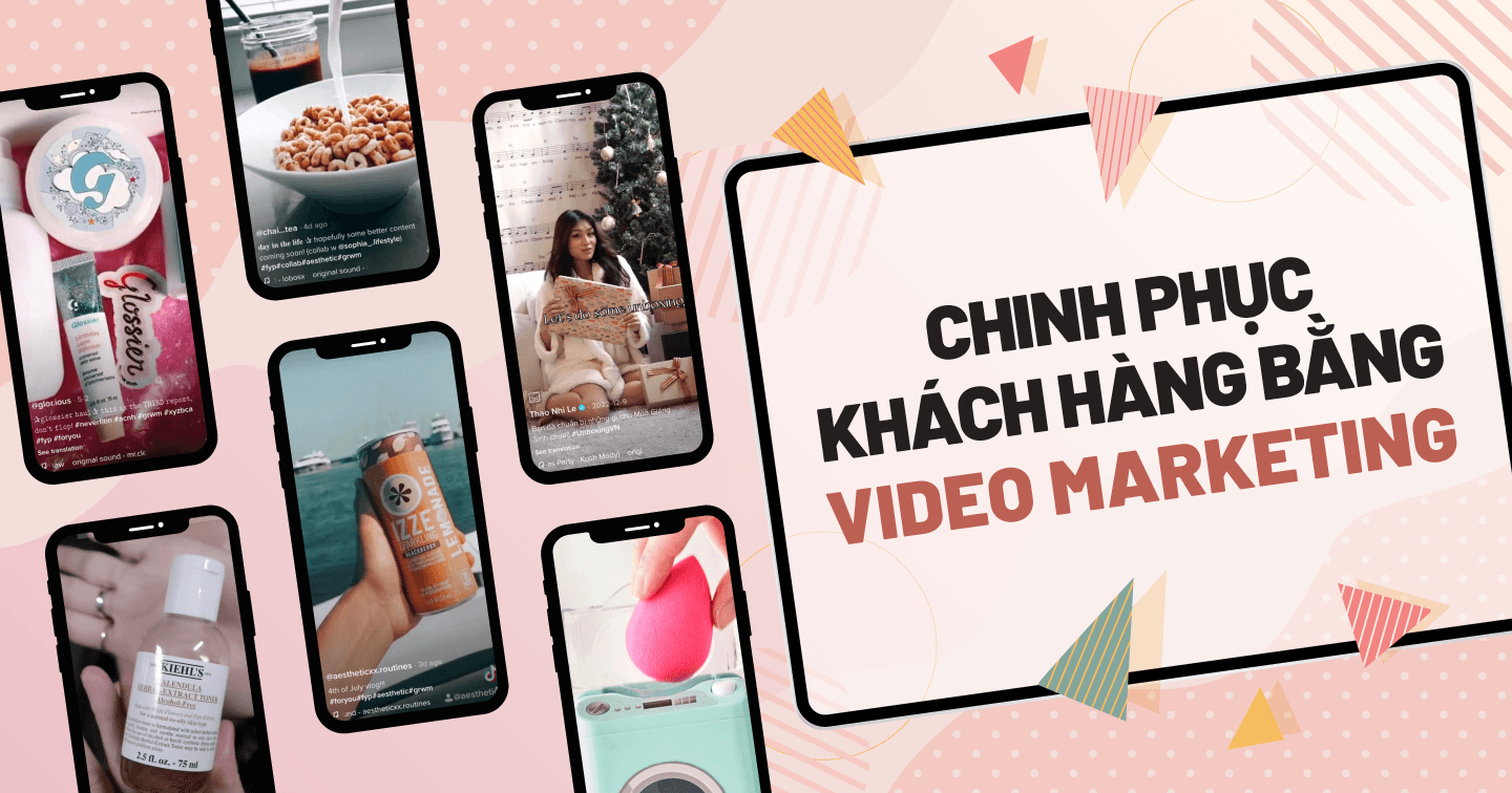 Video Marketing và 5 chiến thuật nội dung giải quyết bài toán tương tác cho doanh nghiệp