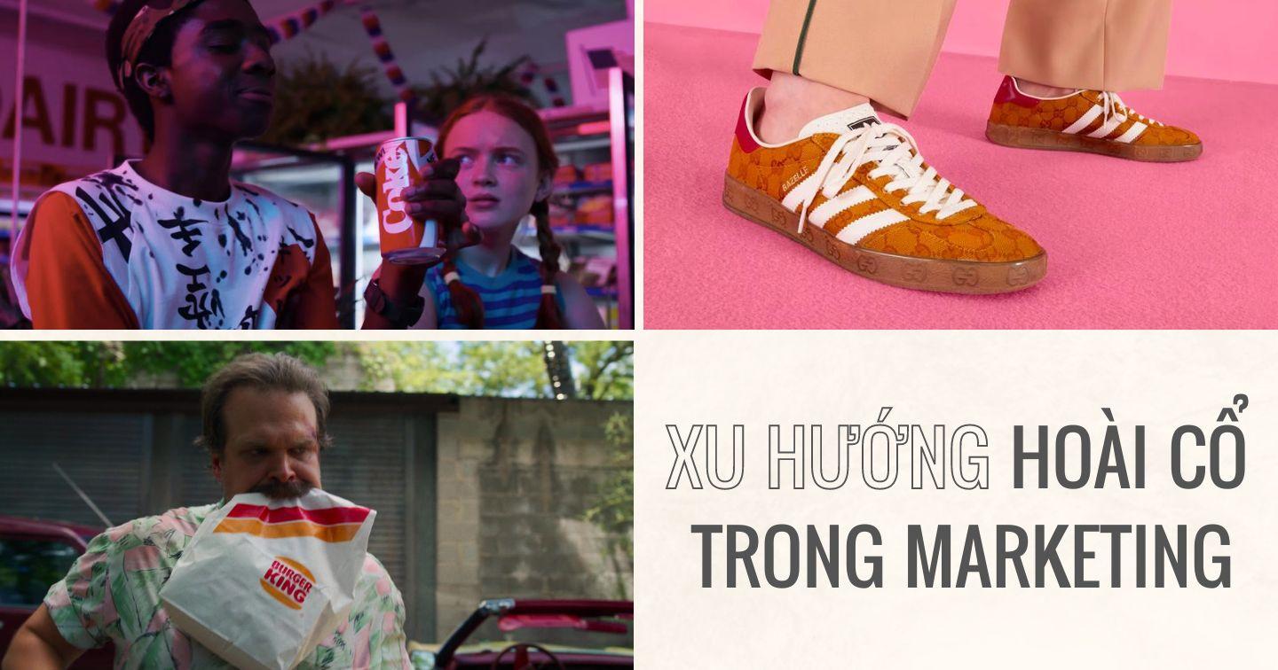 Xu hướng marketing “neo giữ” ký ức: Khi người tiêu dùng có xu hướng tìm về những giá trị tích cực trong quá khứ 
