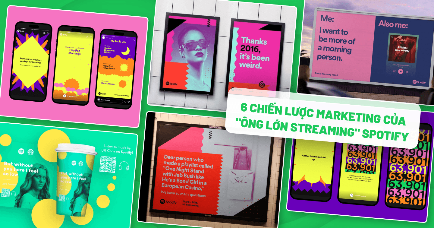 “Gã khổng lồ streaming” Spotify và 6 chiến lược marketing chiếm trọn tình cảm người dùng