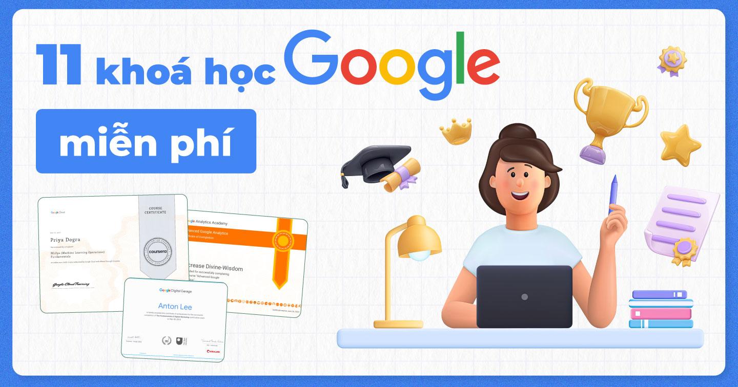 11 khoá học trực tuyến miễn phí từ Google giúp nhân sự nâng cao khả năng quản lý dự án và phân tích dữ liệu