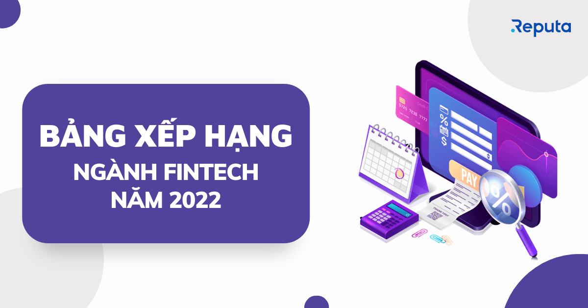 Bảng xếp hạng Ngành Fintech năm 2022