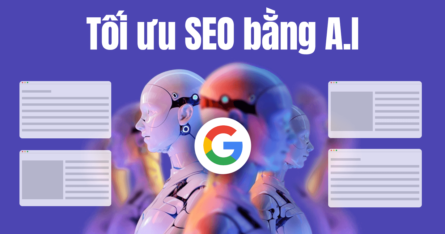 Lưu ý khi dùng A.I viết nội dung SEO để không bị Google phạt
