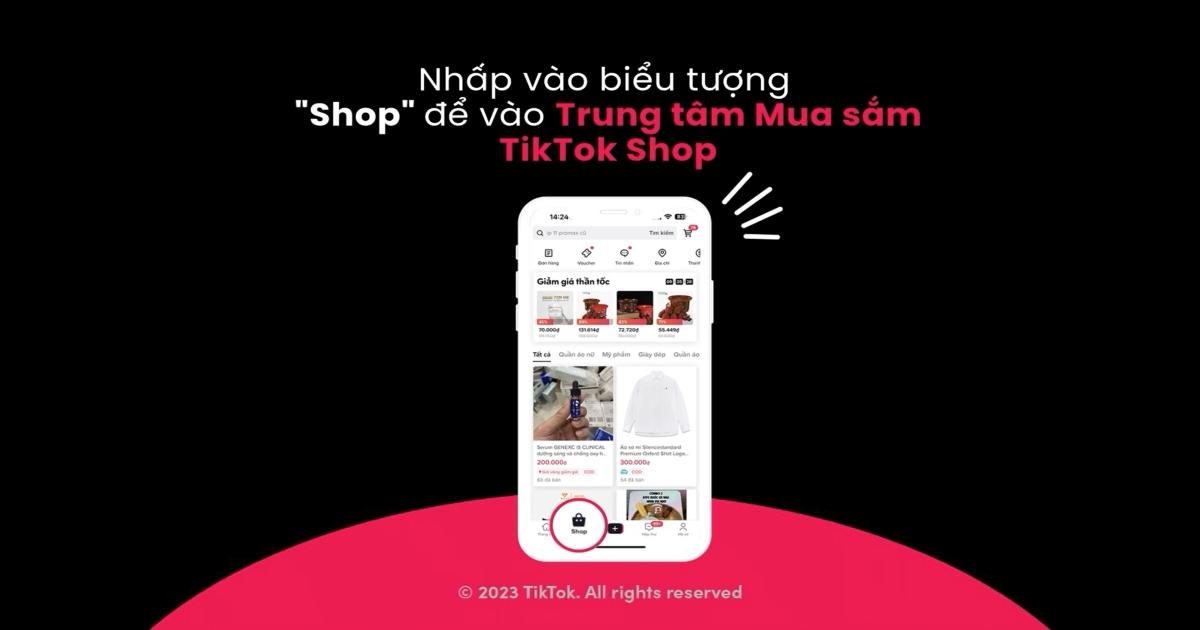 TikTok Shop chính thức ra mắt tính năng Trung tâm Mua sắm
