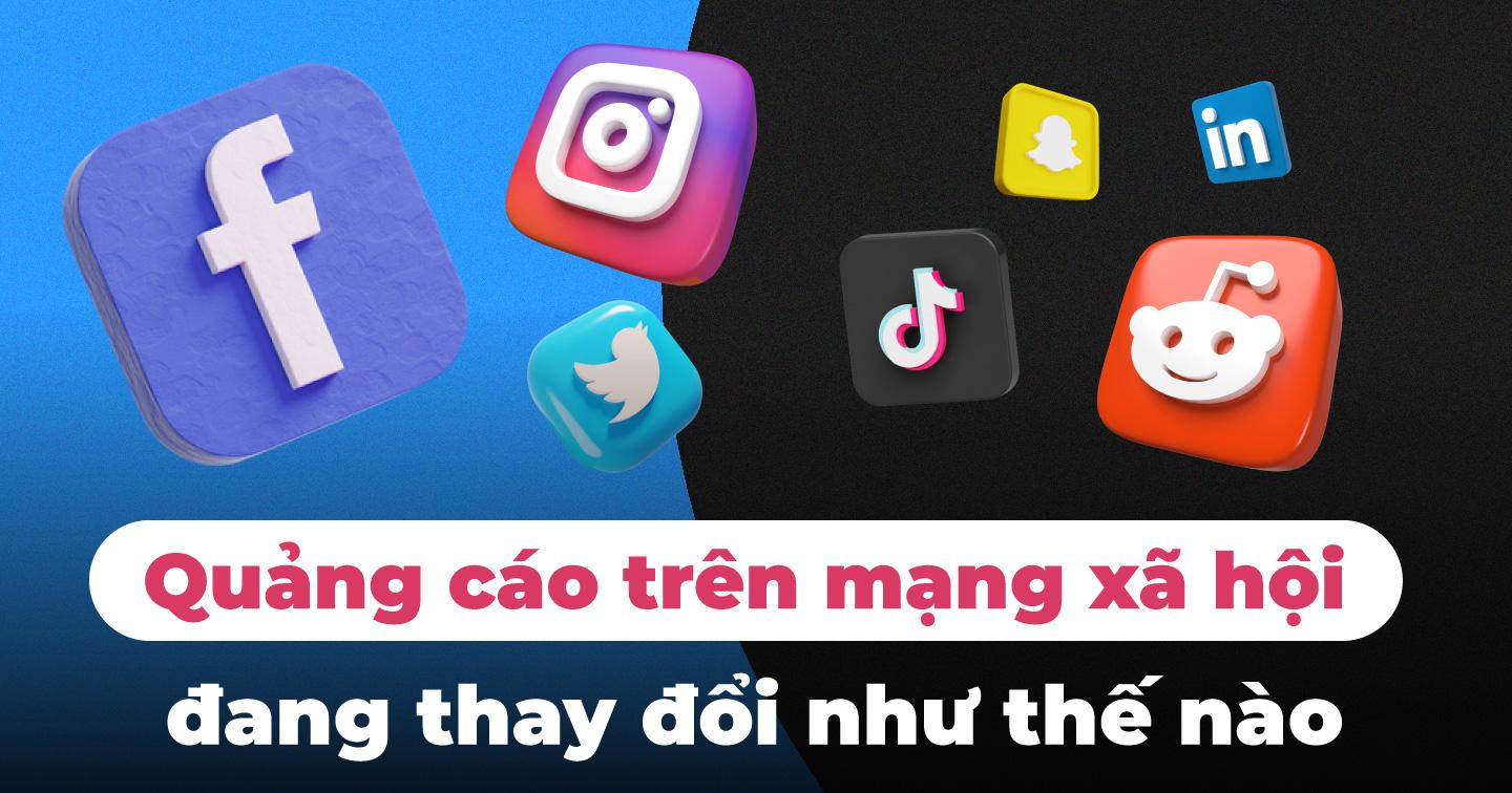 Facebook không còn chiếm thế độc tôn, các nền tảng "trỗi dậy" trong bối cảnh thị trường quảng cáo mạng xã hội phân mảnh