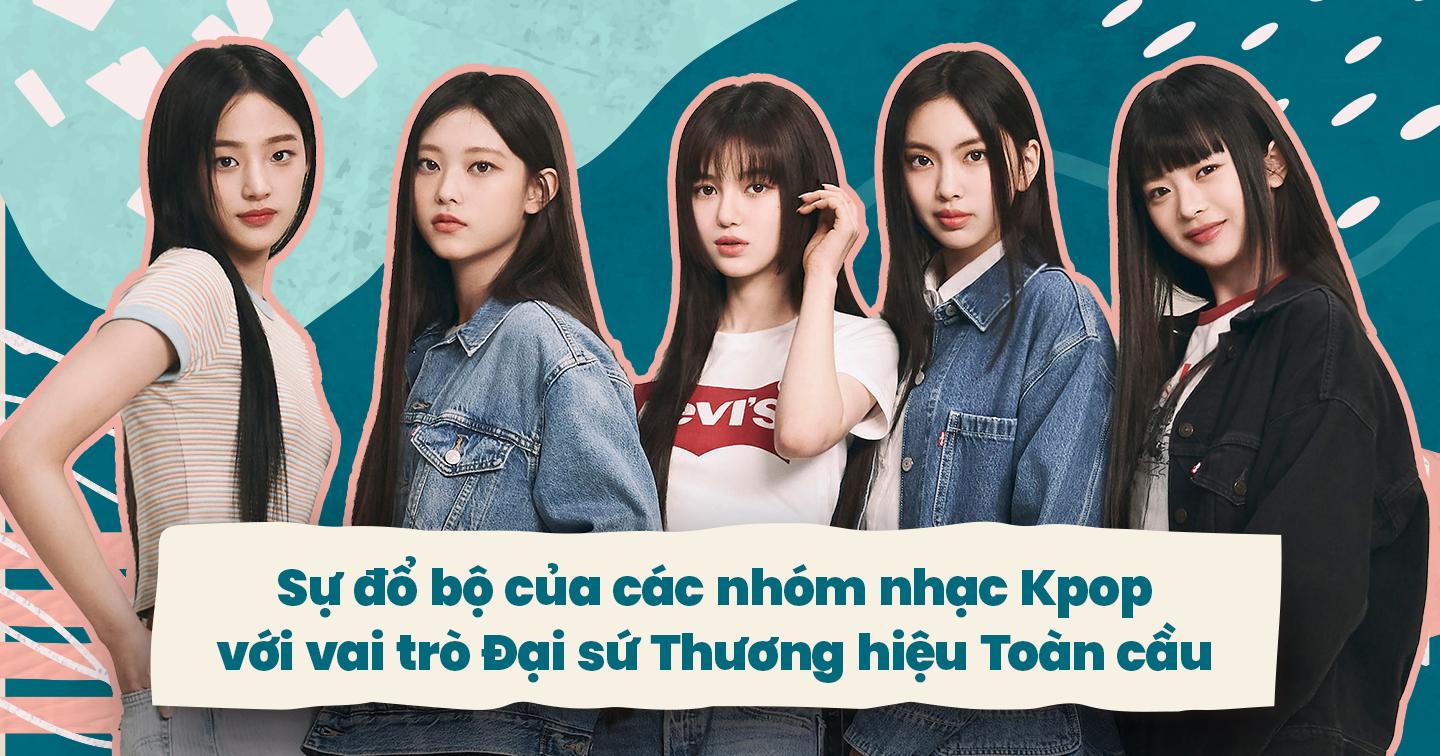 Khi các "ông lớn" thời trang tận dụng idol Kpop để quảng bá thương hiệu: Bài học từ sự kết hợp giữa Levi's và NewJeans
