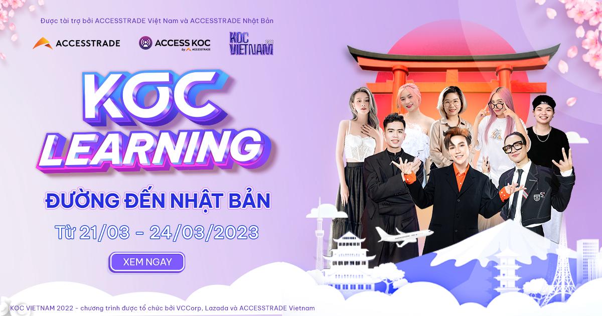 Đưa KOC đi du học: Nhật Bản ơi, KOC Việt Nam tới đây