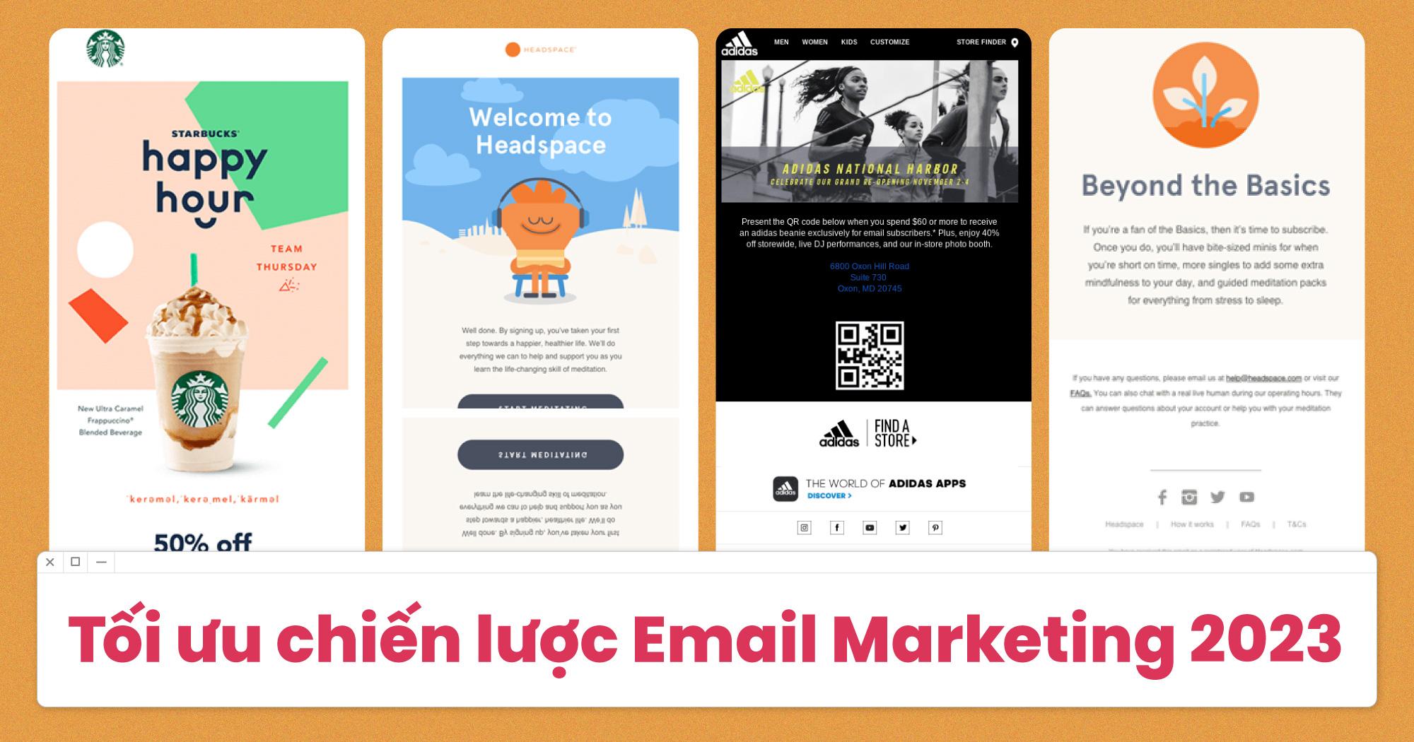 Tối ưu chiến lược Email Marketing 2023: 4 bước giúp tăng tỷ lệ mở và chuyển đổi