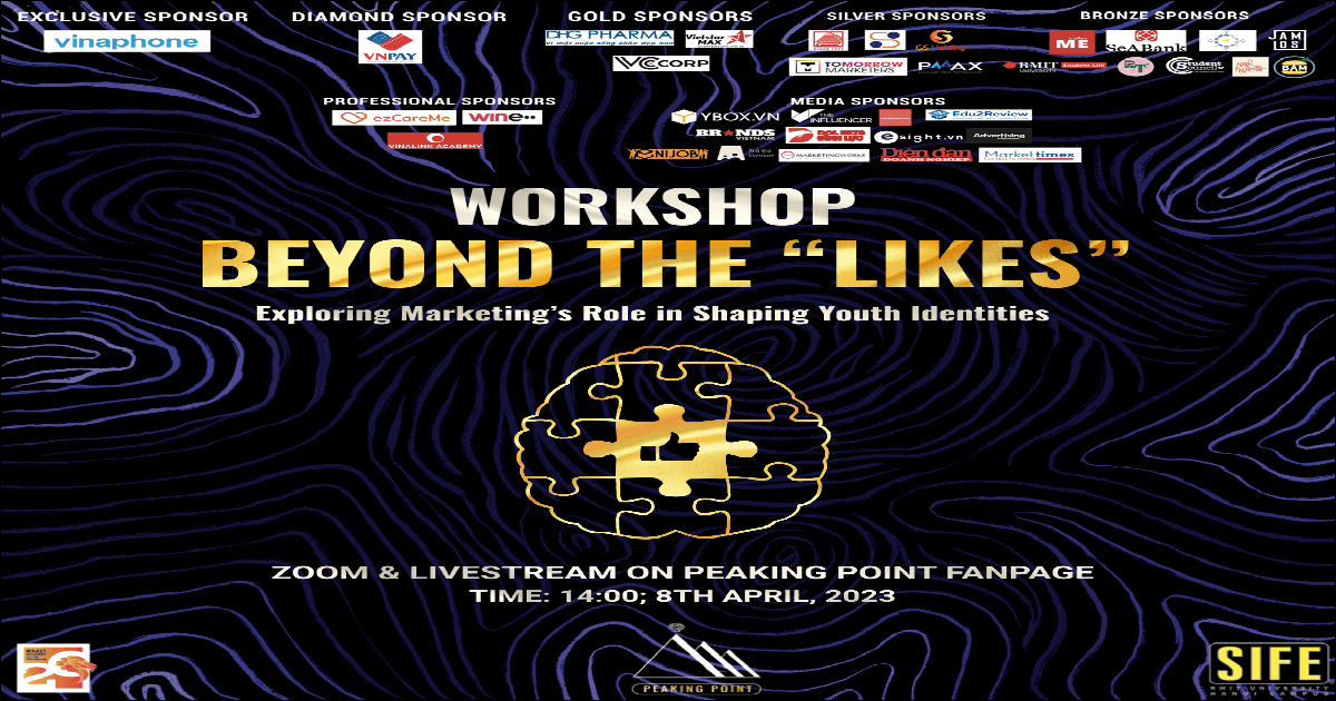 Peaking Point 2023  - Workshop: Hơn cả "những lượt thích": Khám phá vai trò của Marketing trong việc hình thành bản sắc giới trẻ