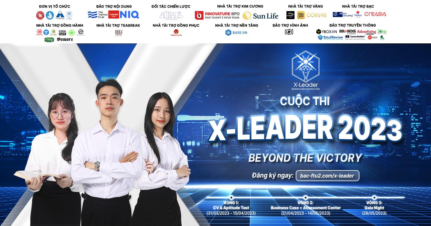Cuộc thi X-Leader 2023: Chính thức mở đơn đăng ký dự thi vòng 1