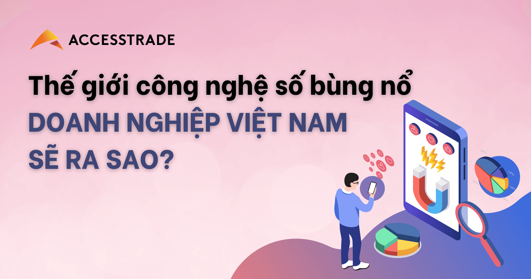 Biến sức ép thành đòn bẩy để tăng trưởng bền vững trong cạnh tranh chuyển đổi số