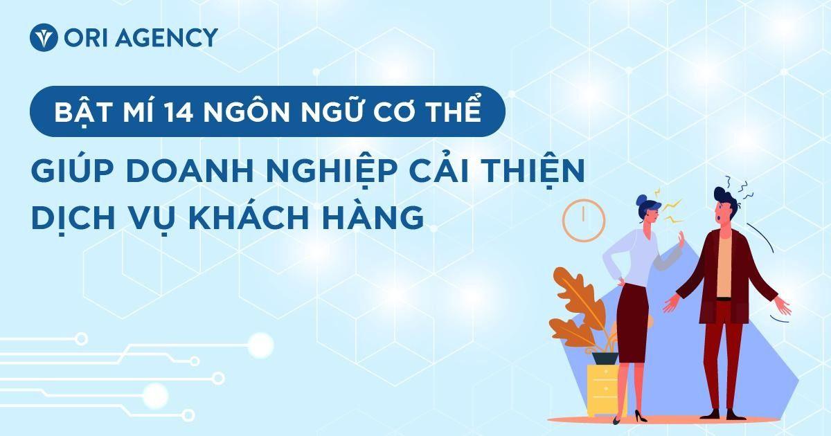 14 ngôn ngữ cơ thể giúp doanh nghiệp cải thiện dịch vụ khách hàng