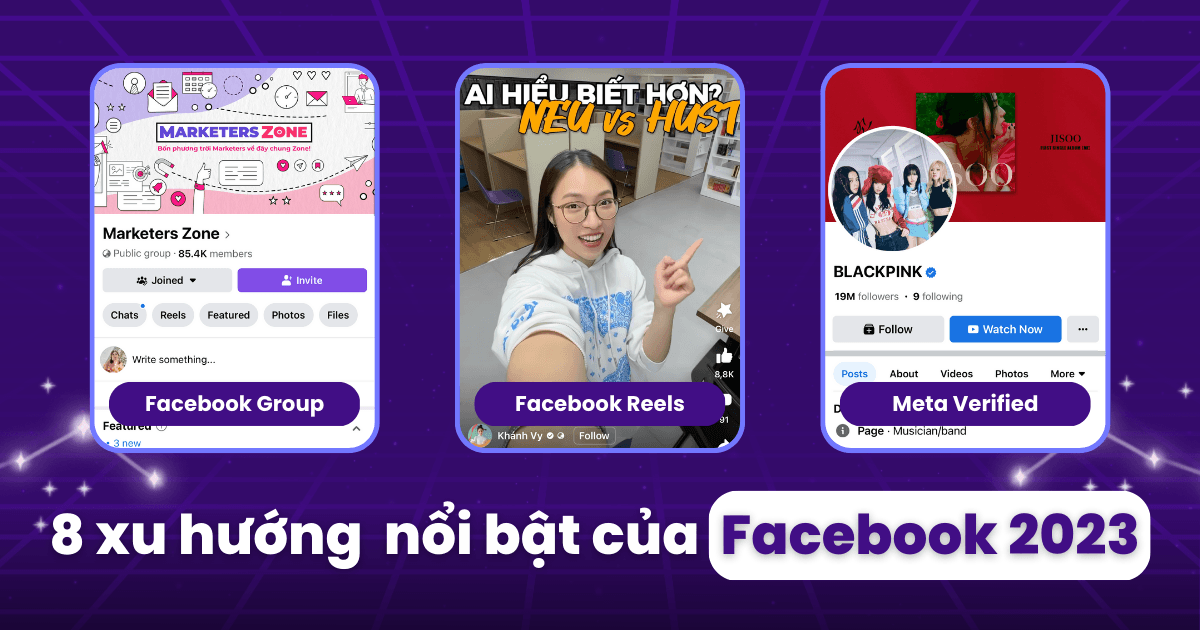 Xây dựng chiến lược marketing hiệu quả với 8 xu hướng quan trọng của Facebook trong năm 2023
