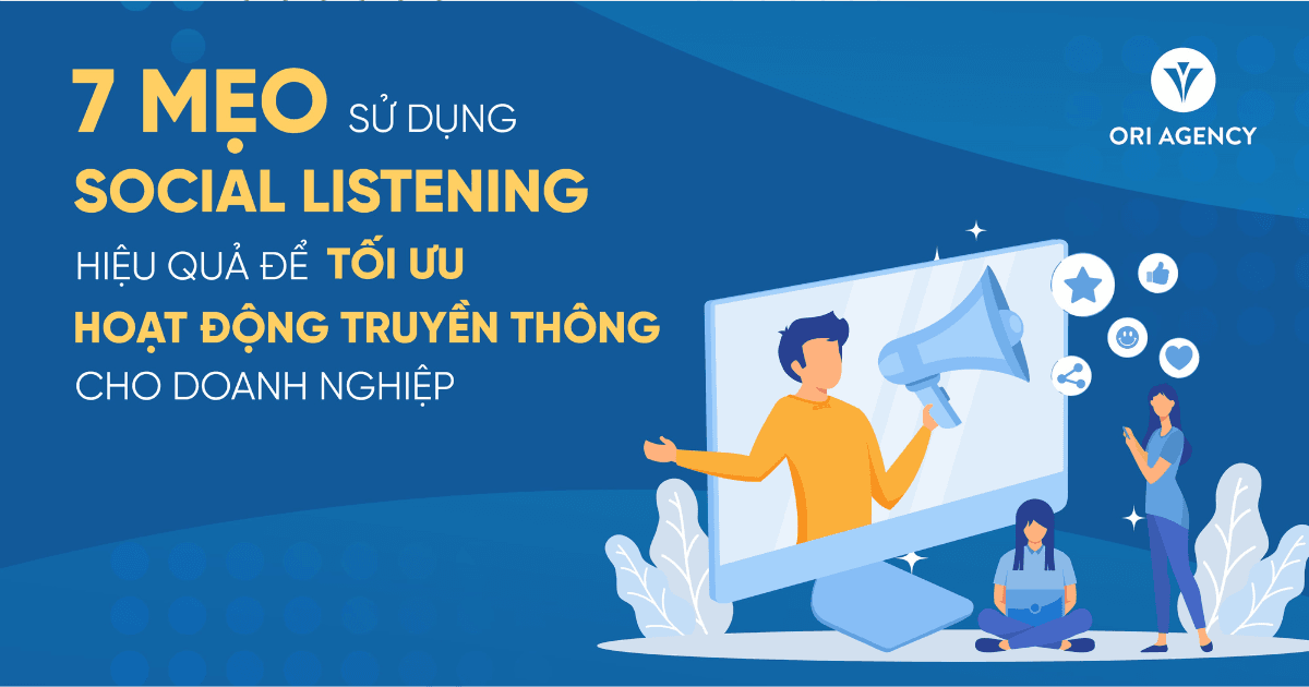 Social Listening - chìa khóa giúp doanh nghiệp thấu hiểu nhu cầu và mong muốn của khách hàng