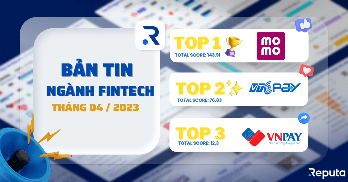 Bản tin ngành Fintech tháng 04/2023