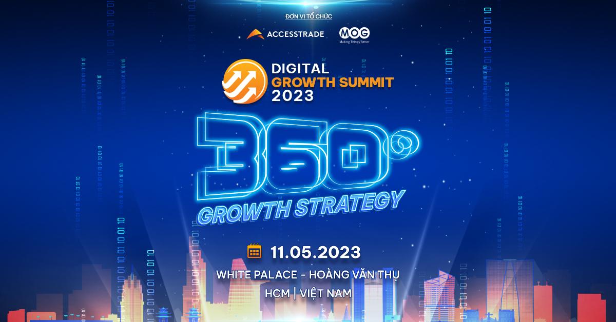 Digital Growth Summit 2023: Góc nhìn toàn diện về chuyển đổi số 2023