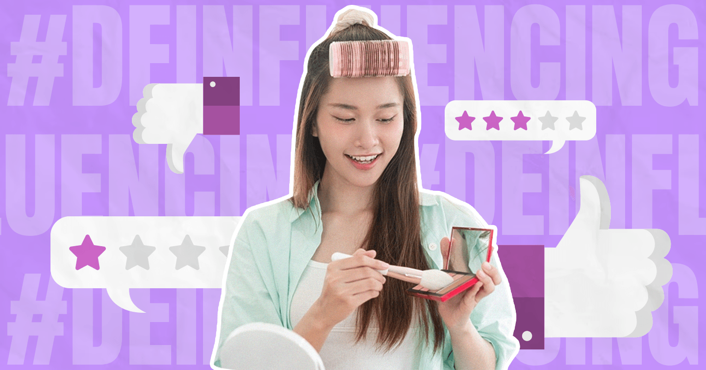 Xu hướng de-influencing: Khi người tiêu dùng có thái độ bài trừ với những thông điệp quảng cáo “màu hồng” từ Influencer