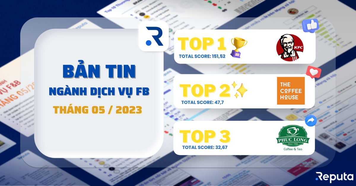 Bản tin ngành Dịch vụ F&B tháng 05/2023