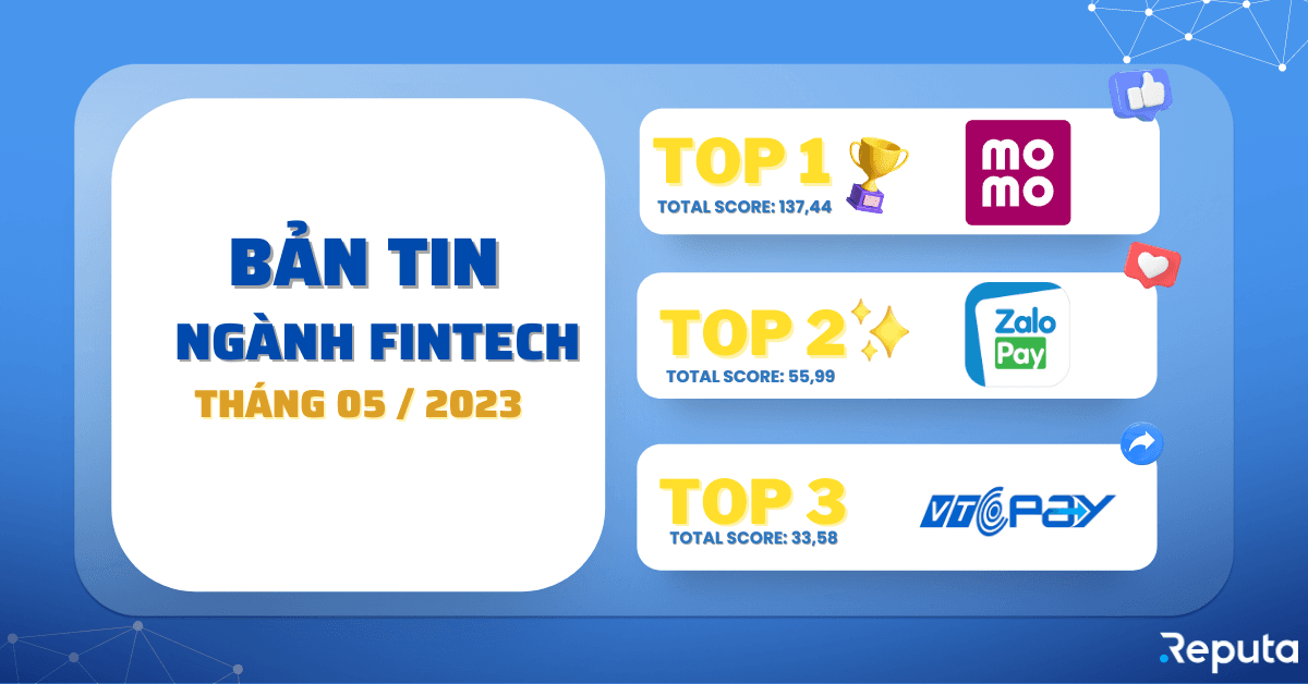  Bản tin ngành Fintech tháng 05/2023
