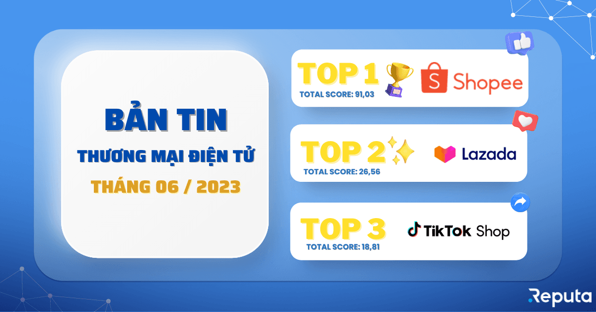 [Download] Bản tin ngành Thương mại Điện tử tháng 06/2023