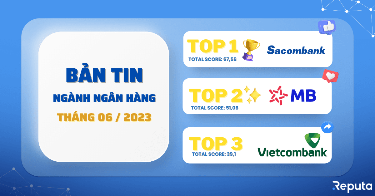Bản tin ngành Ngân hàng tháng 06/2023