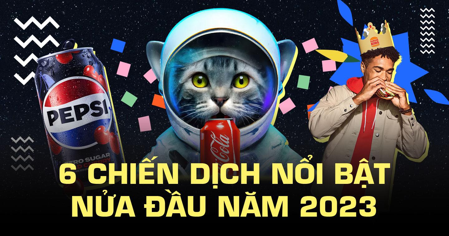 6 chiến dịch sáng tạo nổi bật và hiệu quả nhất nửa đầu 2023: Coca-Cola hợp tác với OpenAI, Dove lên án nội dung “làm đẹp độc hại” trên mạng xã hội